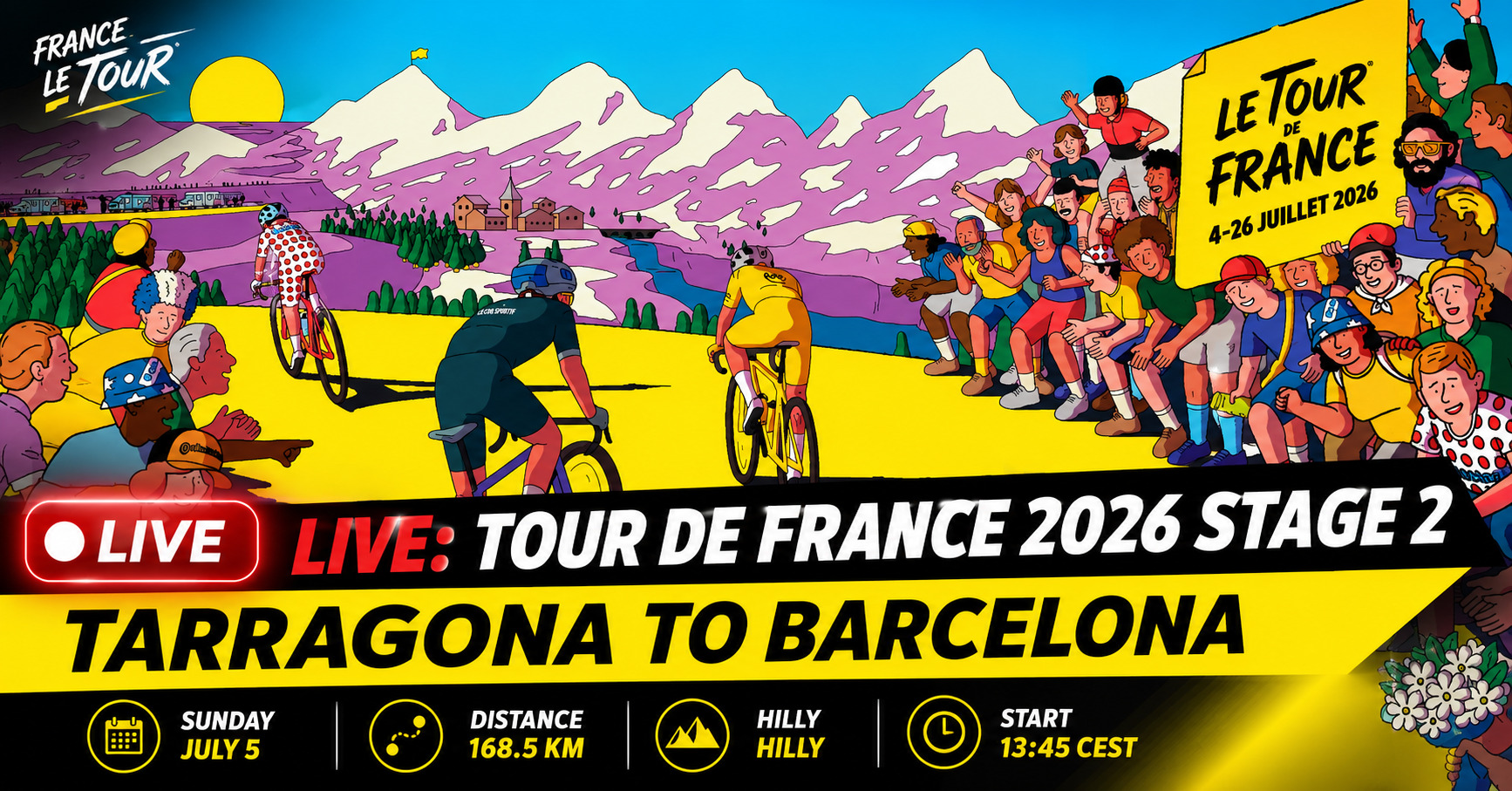 Tour de France 2026 Stage 2 Live โ Tarragona to Barcelona: Results, Updates & Highlights 1 Watch Tour de France 2026 Stage 2 Live